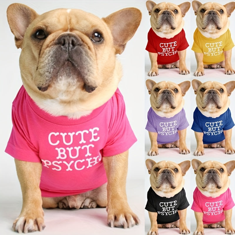 "Cute but psycho" T-shirt For Dogs