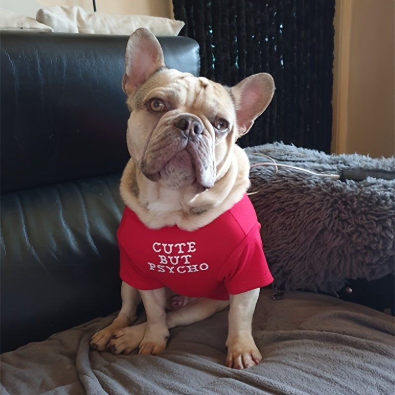 "Cute but psycho" T-shirt For Dogs